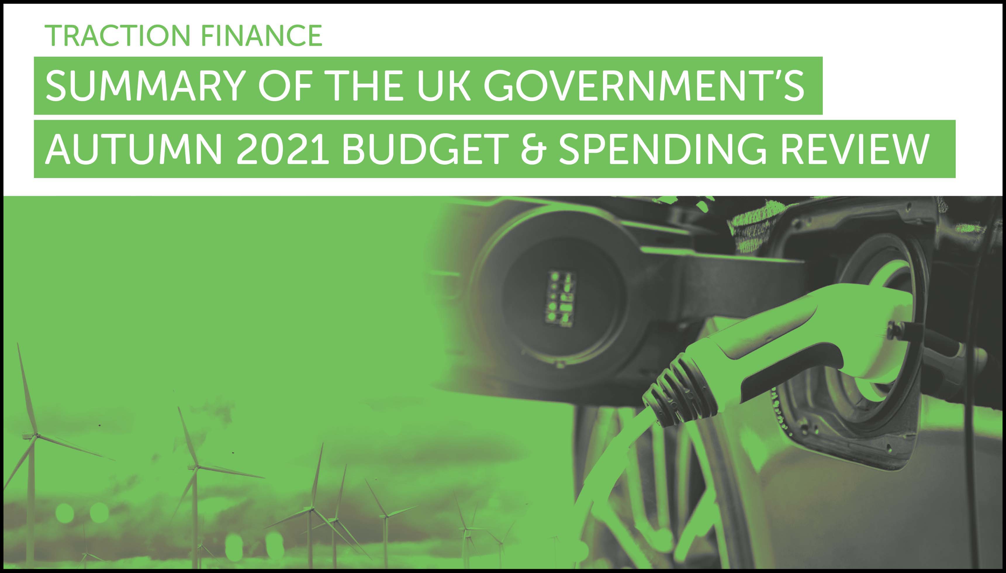 Traction Finance Autumn 2021 Budget Summary